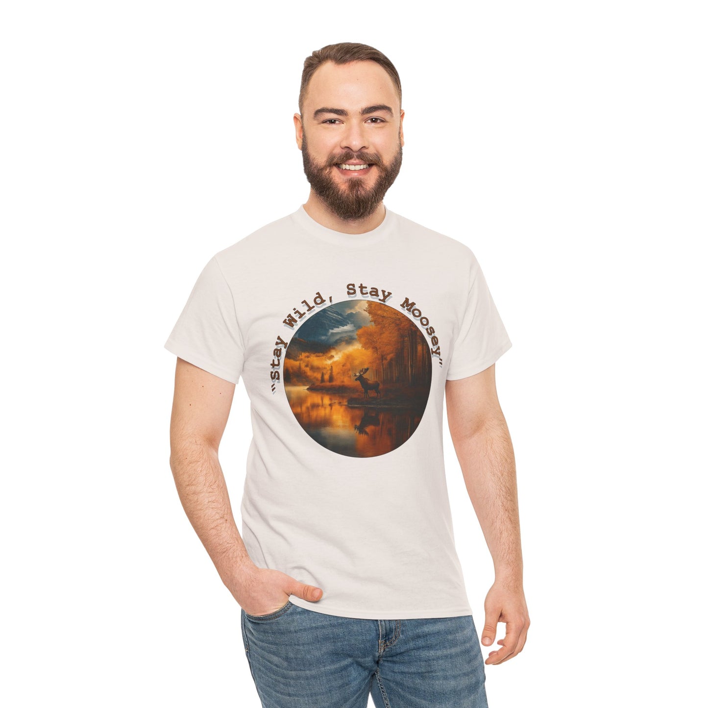 Stay Moosey T-Shirt - Comfortable Unisex Heavy Cotton Tee for Nature Lovers and Outdoorsy Individuals