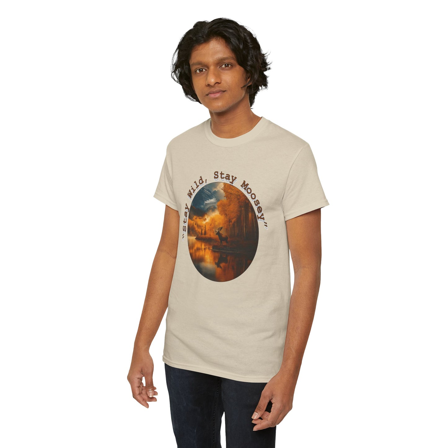 Stay Moosey T-Shirt - Comfortable Unisex Heavy Cotton Tee for Nature Lovers and Outdoorsy Individuals